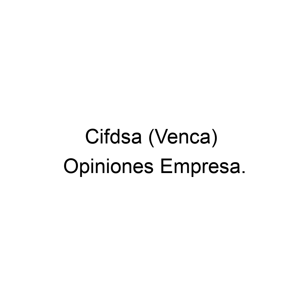 mecanógrafo aprendiz Acuario Opiniones Cifdsa (Venca), Villanueva y Geltrú ▷ 902202214