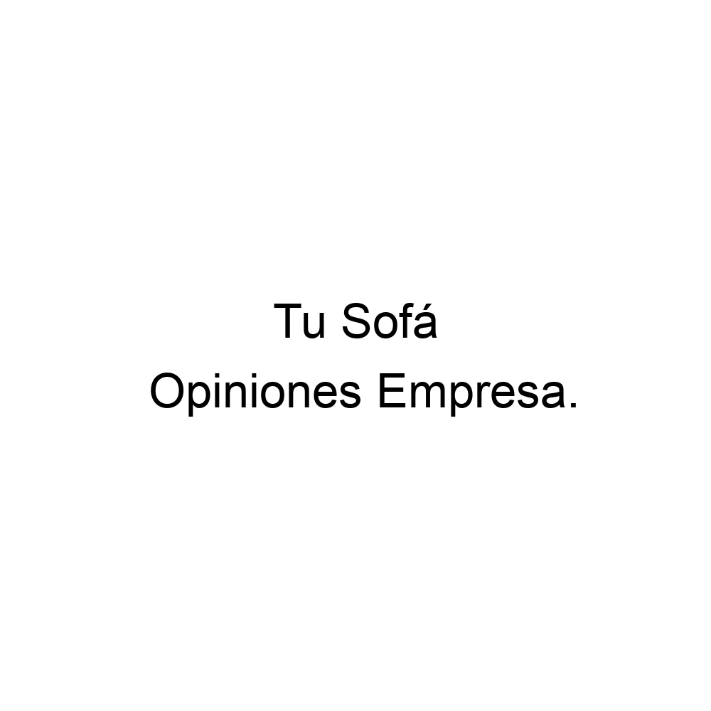 Opiniones Tu Sofá, Echevarría (Vizcaya) ▷ 944490822